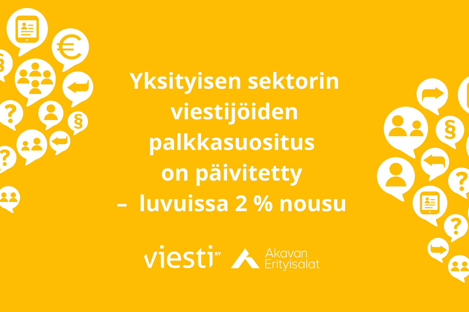 Yksityisen sektorin viestijöiden vähimmäispalkkasuositus on päivitetty – luvuissa 2 % nousu